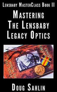 Mastering the Lensbaby Legacy Optics by Doug Sahlin