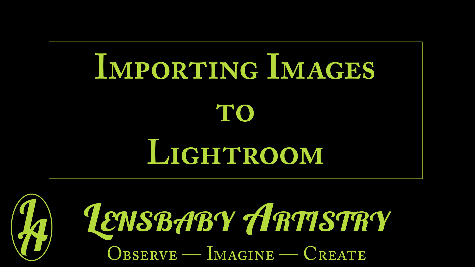 Importing images to Lightroom