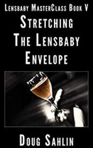 Stretching the Lensbaby Envelope by Doug Sahlin